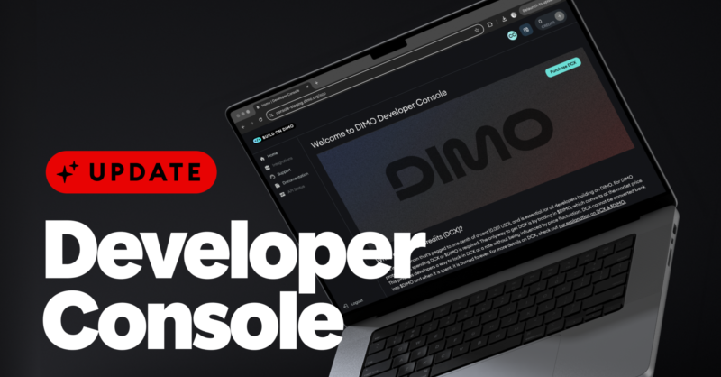 DIMO Developer Console Upgraded to Version 1.0 with New Features cover