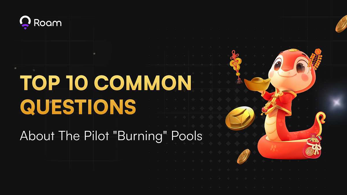 Roam Launches Pilot 'Burning' Pool Event for $ROAM Token Conversion cover