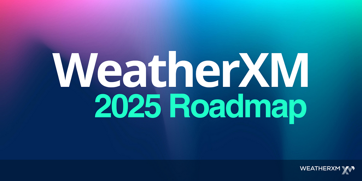 WeatherXM 2025年雄心勃勃的路线图 cover