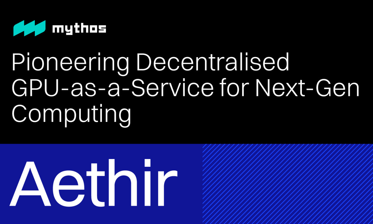 In-Depth Analysis of Aethir's Decentralized GPU-as-a-Service Platform cover